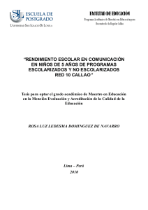 2010_Ledesma_Rendimiento escolar en comunicación en niños de 5 años de programas escolarizados y no escolarizados Red N° 10 Callao.pdf