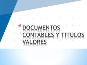 DOCUMENTOS CONTABLES Y TITULOS VALORES