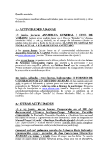 Día 15: e-mail recordando Asamblea Anual, Cine de Verano, Torneo de Baloncesto, actos en el IIE y publicación de la novela de Antonio Ruiz, Caracol col col .