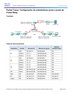 Packet Tracer: Configuración de subinterfaces punto a punto de Frame Relay (instrucciones)
