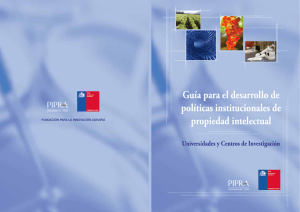 Guía para el desarrollo de políticas institucionales de propiedad intelectual para universidades y centros de investigación ( Spanish only )
