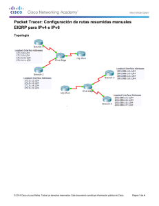 Packet Tracer: Configuración de rutas resumidas manuales EIGRP para IPv4 e IPv6 (instrucciones)