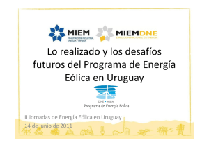 "Lo realizado y los desafíos futuros del Programa de Energía Eólica en Uruguay"