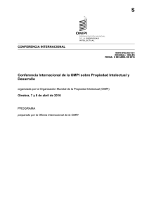 S Conferencia Internacional de la OMPI sobre Propiedad Intelectual y Desarrollo CONFERENCIA INTERNACIONAL