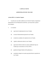 CAPÍTULO VEINTE  ADMINISTRACION DEL TRATADO Artículo 2001: La Comisión Conjunta