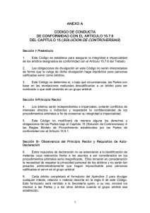 SOLUCION DE CONTROVERSIAS ANEXO A  CODIGO DE CONDUCTA  DE CONFORMIDAD CON EL ARTICULO 15.7.6 