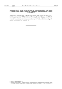 Información sobre la entrada en vigor del título III, «Contratación pública», de la Decisión No 2/2000 del Consejo Conjunto CE-México, de 23 de marzo de 2000 (denominada en lo sucesivo «la Decisión»)