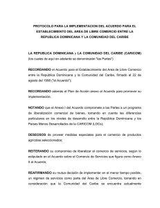 Protocolo para la Implementación del Acuerdo para el Establecimiento del Área de Libre Comercio entre la República Dominicana y la Comunidad del Caribe