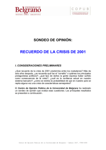 RECUERDO DE LA CRISIS DE 2001 SONDEO DE OPINIÓN:  I. CONSIDERACIONES PRELIMINARES