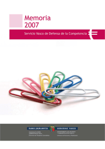Servicio Vasco de Defensa de la Competencia. Memoria 2007