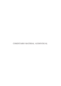 COMENTARIO MATERIAL AUDIOVISUAL