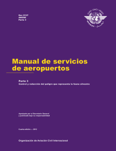 Manual de Servicios de Aeropuertos Doc 9137 Parte 3 Cuarta Edición 2012.