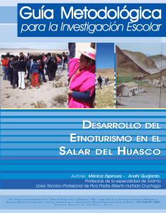 Guía Metodológica para la Investigación Escolar: Desarrollo del Etnoturismo en el Salar del Huasco