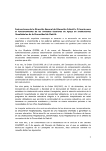 Instrucciones de la Dirección General de Educación Infantil y Primaria para el funcionamiento de las Unidades Escolares de Apoyo en Instituciones Hospitalarias de la Comunidad de Madrid.