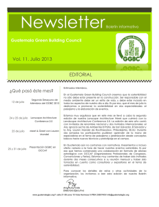 Newsletter Vol. 11. Julio 2013 EDITORIAL Guatemala Green Building Council