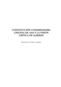 CONSTITUCIÓN CONSERVADORA CHILENA DE 1833 Y LA VISIÓN CRÍTICA DE ALBERDI