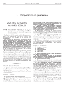 Real Decreto 775/2002, de 26 de julio, por el que se crea el Comit Espa ol de Coordinaci n para el a o Europeo de la Personas con Discapacidad (BOE de 28 de Agosto de 2002).