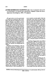 210 En el centenario de La éti- tigaciones Sociológicas, 2005, 514 páginas.