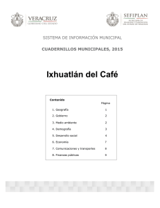 Ixhuatlán del Café SISTEMA DE INFORMACIÓN MUNICIPAL CUADERNILLOS MUNICIPALES, 2015