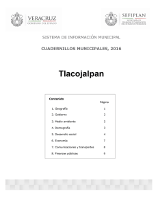 Tlacojalpan SISTEMA DE INFORMACIÓN MUNICIPAL CUADERNILLOS MUNICIPALES, 2016