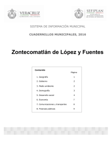 Zontecomatlán de López y Fuentes SISTEMA DE INFORMACIÓN MUNICIPAL CUADERNILLOS MUNICIPALES, 2016