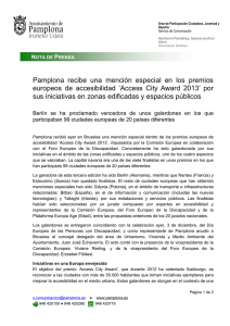 Pamplona recibe una mención especial en los premios europeos de accesibilidad Access City Award 2013 por sus iniciativas en zonas edificadas y espac (157.74 Kb)