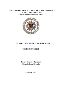 EL DERECHO DE GRACIA: INDULTOS TESIS DOCTORAL Ireneo Herrero Bernabé