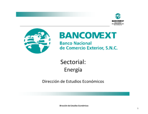 Sectorial: Energía Dirección de Estudios Económicos