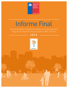 INFORME: Estudio de género y factores de riesgo socio delictual en el Programa de Atención Integral Familiar (PAIF) 24 Horas