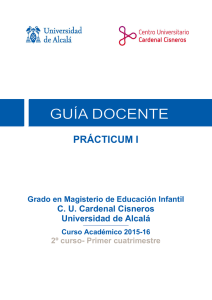PRÁCTICUM I C. U. Cardenal Cisneros Universidad de Alcalá