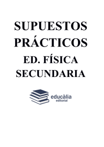 SUPUESTOS PRÁCTICOS ED. FÍSICA SECUNDARIA