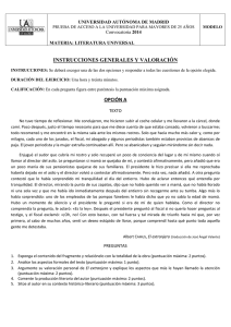 INSTRUCCIONES GENERALES Y VALORACIÓN OPCIÓN A UNIVERSIDAD AUTÓNOMA DE MADRID