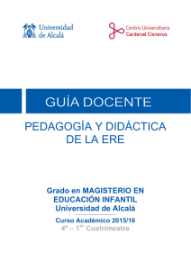 PEDAGOGÍA Y DIDÁCTICA DE LA ERE (510041)