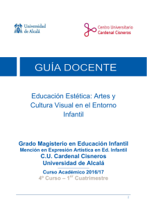 EDUCACIÓN ESTÉTICA: ARTES Y CULTURA VISUAL EN EL ENTORNO INFANTIL (510042)