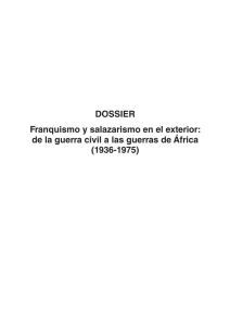 DOSSIER Franquismo y salazarismo en el exterior: (1936-1975)