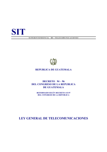 http://www.itu.int/ITU-D/treg/Legislation/Guatemala/leygen.pdf