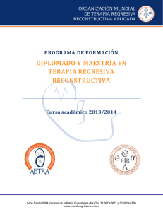Programa de formaci n Diplomado y Maestr a en Psicoterapia Regresiva Reconstructiva (2013-2014 )