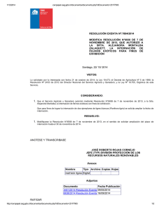 Modifica resolución N° 6938 de 7 de noviembre de 2013, que autorizó a la srta. Alejandra Montalba Zalaquett, la internación de felinos exóticos para fines de exhibición