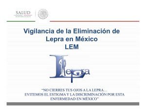 Vigilancia de la eliminación de la Lepra en México