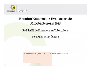 ón Nacional de Evaluación de Reuni Micobacteriosis 2015 ía en Tuberculosis