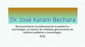 Reconocimiento al profesional de la pediatría y neumología. Dr. José Karam Bechara