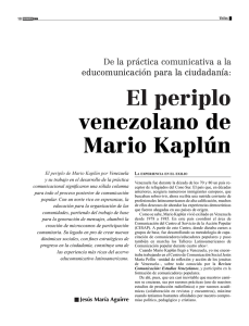 De la pr ctica comunicativa a la educomunicaci n para la ciudadan a: el periplo venezolano de Mario Kapl n.