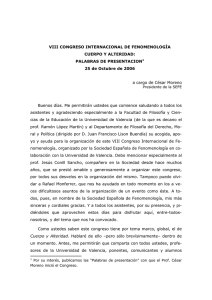 VIII CONGRESO INTERNACIONAL DE FENOMENOLOGÍA CUERPO Y ALTERIDAD: PALABRAS DE PRESENTACION