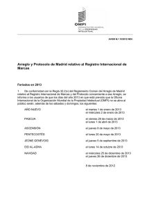 Arreglo y Protocolo de Madrid relativo al Registro Internacional de Marcas