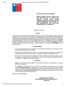 Modifica resolución N° 5.370 de 2013 que autoriza en el marco del control oficial del hongo pudrición parda de los frutales de carozo (monilinia fructicola), el uso experimental del plaguicida Fenhexamida 50 SC Agrospec.