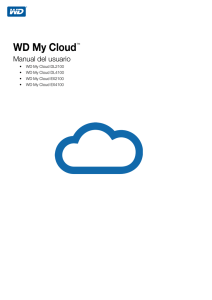 WD My Cloud Manual del usuario ™ •
