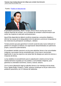 Fuente:  El presidente panameño, Martín Torrijos, firmó el día 6 una... Instituto Nacional de la Mujer, con la finalidad de combatir...