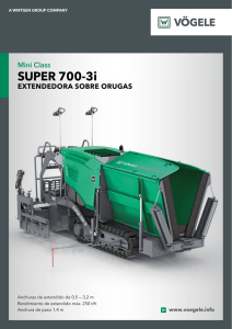 SUPER 700-3i Mini Class ExTENdEdORA SObRE ORUGAS www.voegele.info