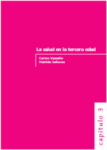 La salud en la tercera edad Carlos Vassallo Matilde Sellanes