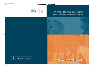 Esclerosis Múltiple en España: realidad, necesidades sociales y calidad de vida 2005 2006